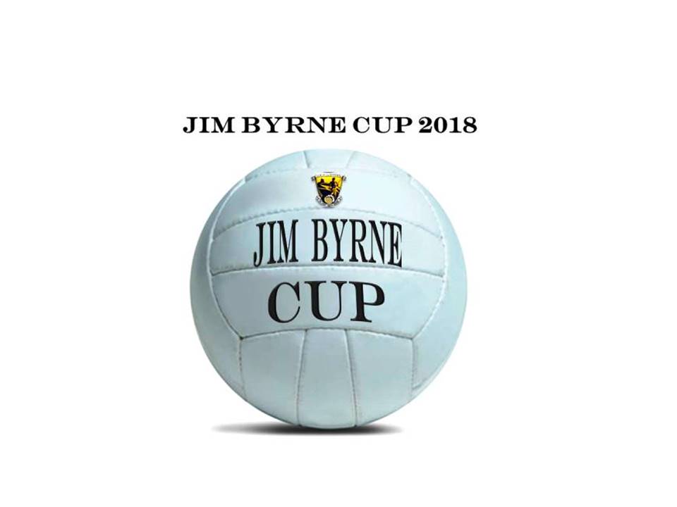 Jim Byrne Cup Kicks off on the weekend of the 30th December