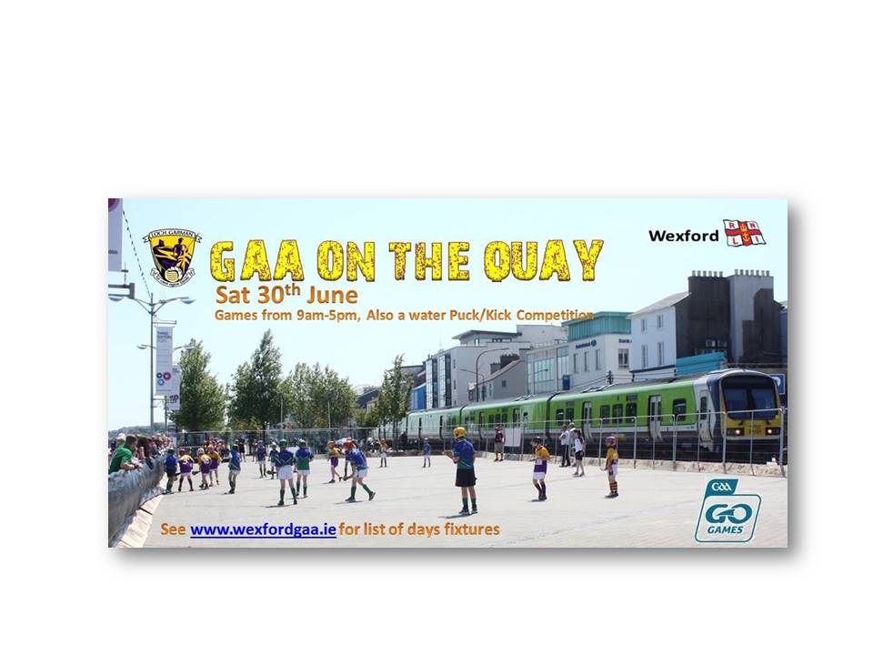 GAA on the Quay in association with the Wexford RLNI