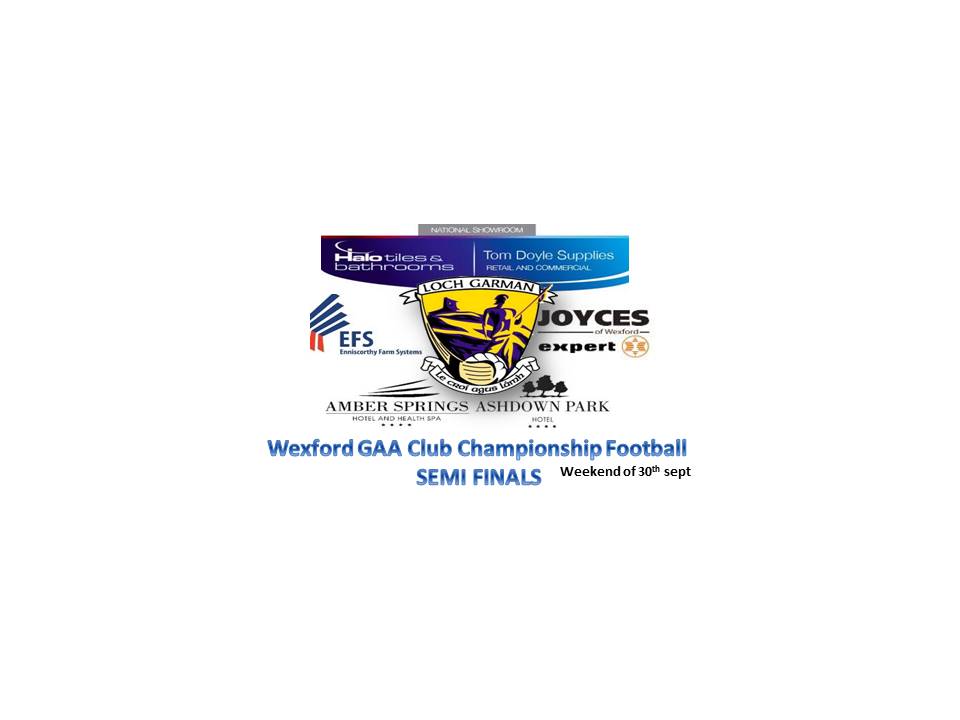 Semi Final Draws made for 2018 Wexford GAA Football Championship