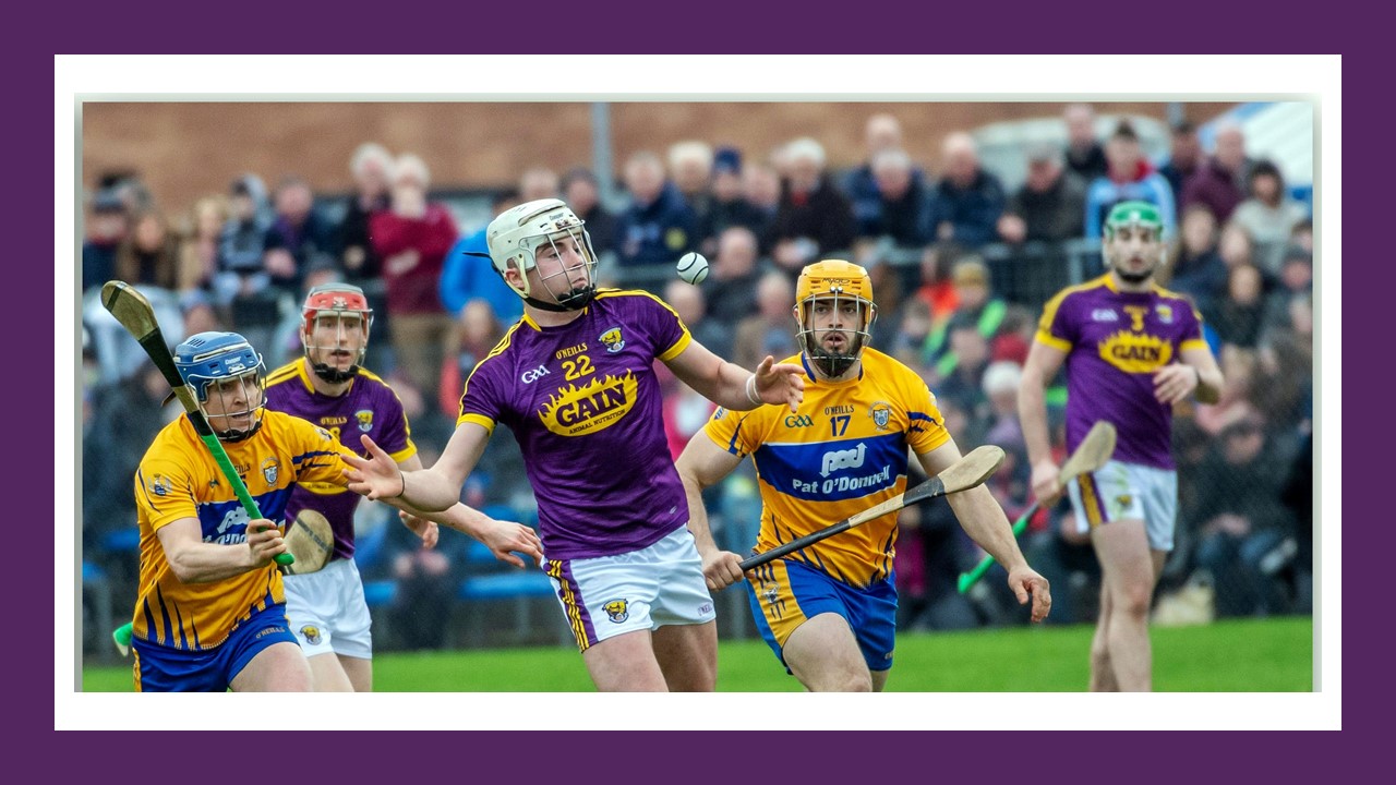 Wexford Hurlers Just Ran Out Of Road in the dying minutes against Clare
