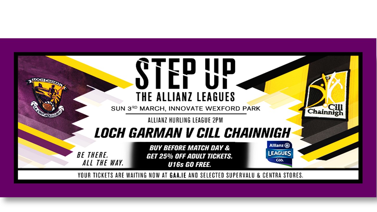 Supporters are encouraged to purchase tickets in advance of Allianz Hurling League Wexford V Kilkenny