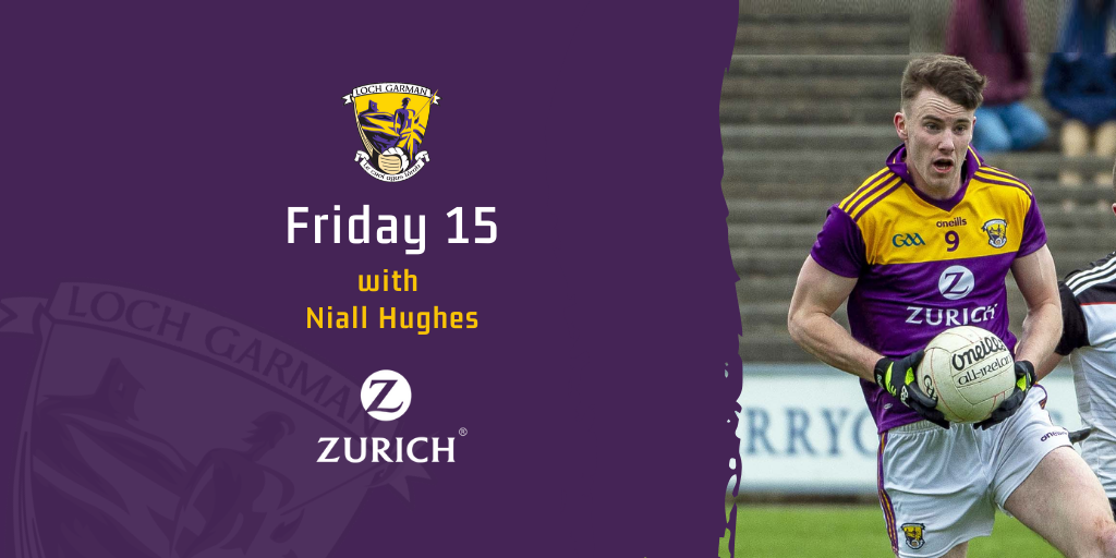 Friday 15 with Niall Hughes