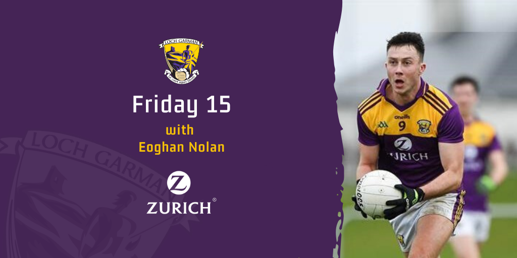 Friday 15 with Eoghan Nolan