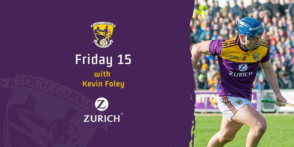Friday 15 with Kevin Foley