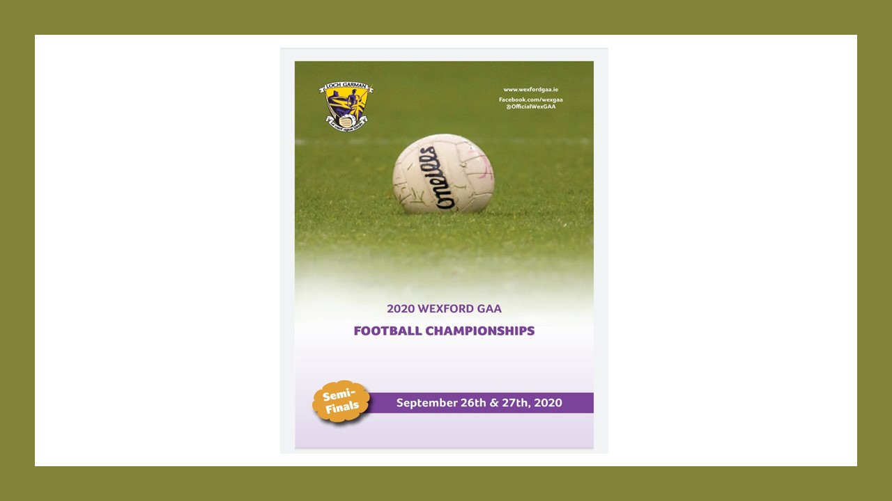 This Weekend’s Semi Final Football Championship Programme: Please Download here