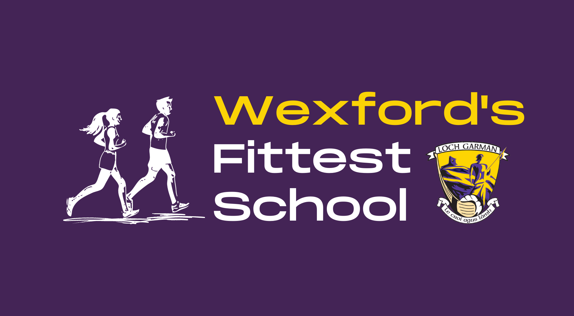 Wexford’s Fittest School