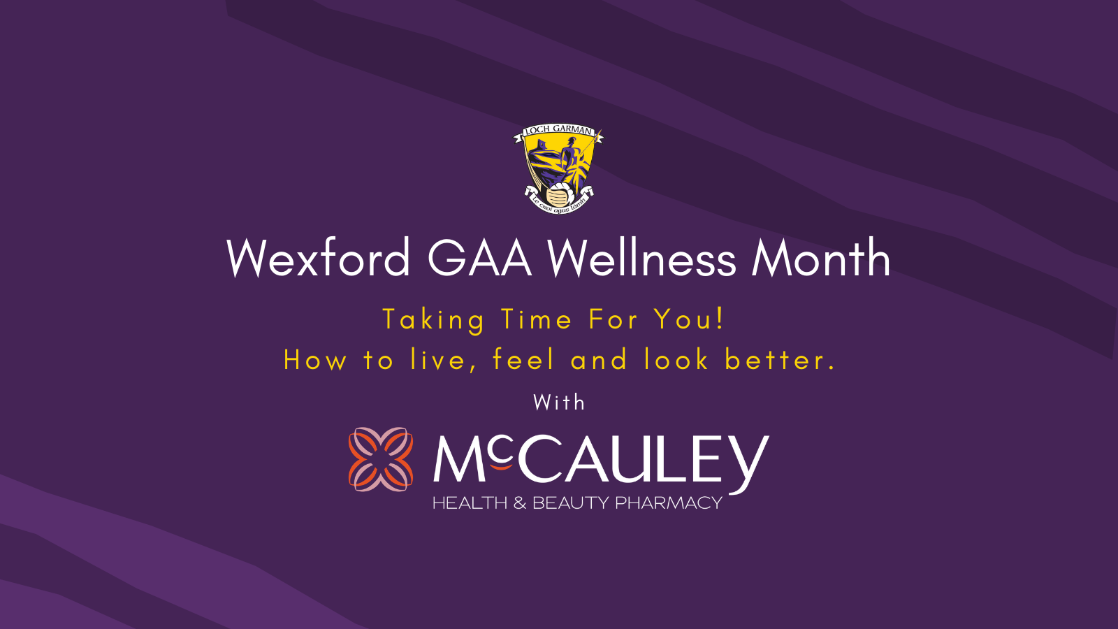 Taking Time For You! How to live, feel and look better with McCauley Pharmacy