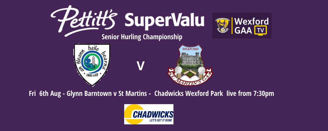 Pettitts Senior Hurling Championship Rd 1, Glynn Barntown v St Martins, Wexford GAA TV Live Stream Brought to you in association with Stafford’s Bakery. To Purchase Live Link click here