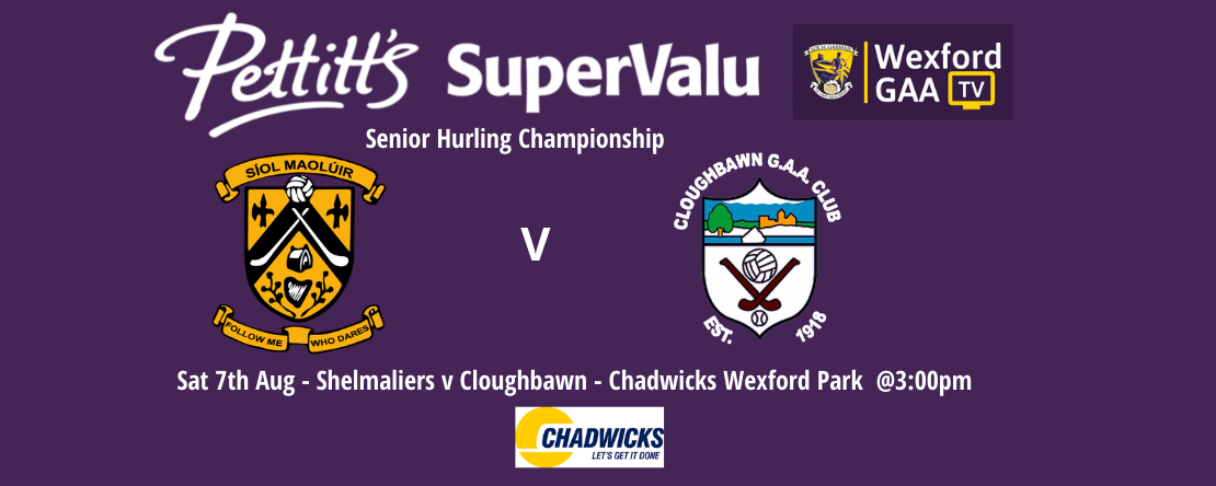 Pettitt’s Senior Hurling Championship Rd 1, Shelmaliers  v Cloughbawn, Wexford GAA TV Live Stream Brought to you in association with Stafford’s Bakery. To Purchase Live Link click here