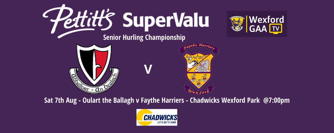 Pettitt’s Senior Hurling Championship Rd 1, Oulart the Ballagh v Faythe Harriers Wexford GAA TV Live Stream Brought to you in association with Stafford’s Bakery. To Purchase Live Link click here