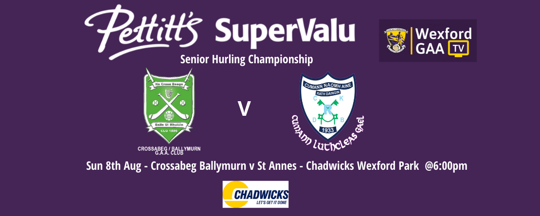 Pettitt’s Senior Hurling Championship Rd 1, Crossabeg/Ballymurn v St Annes Wexford GAA TV Live Stream Brought to you in association with Stafford’s Bakery. To Purchase Live Link click here