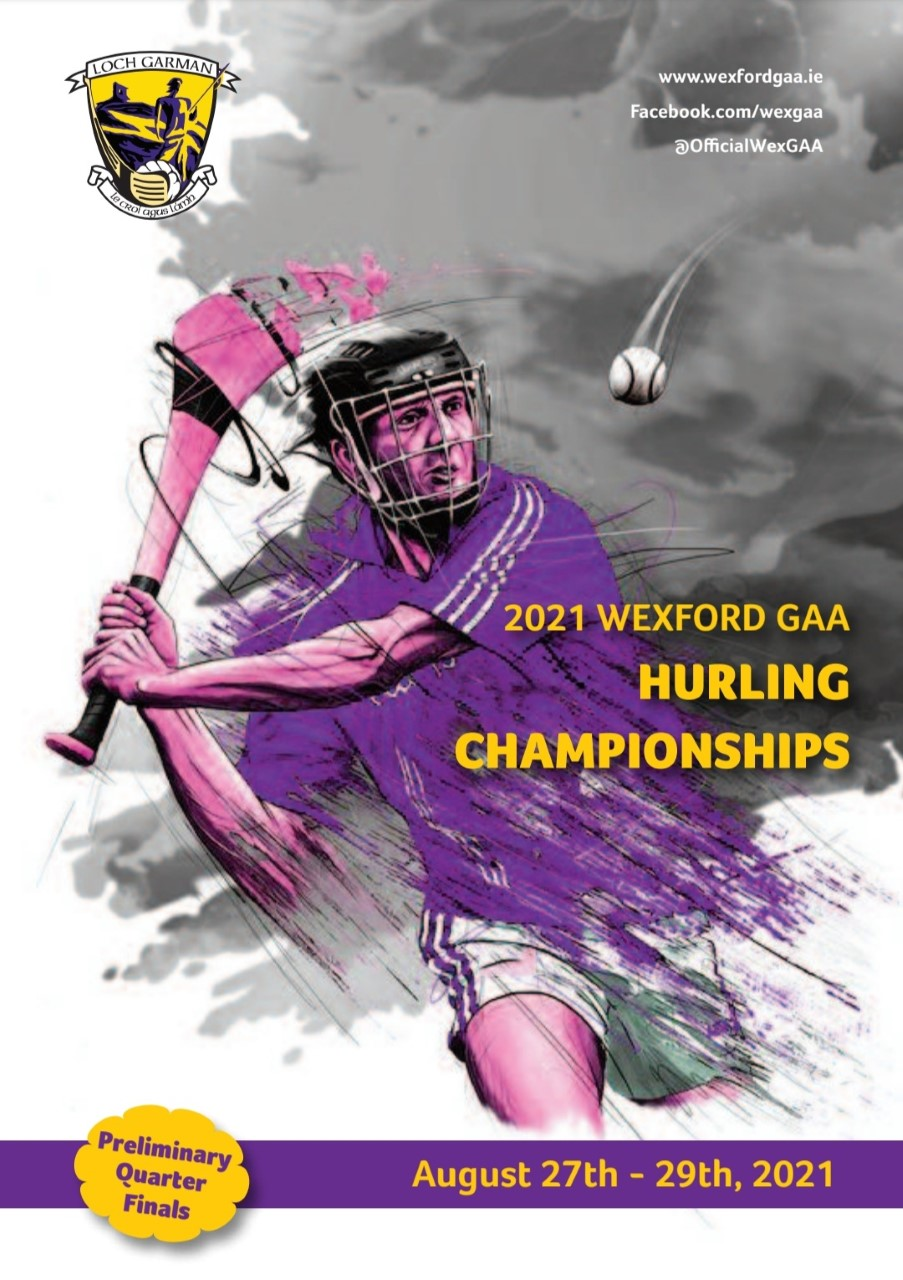 Download weekend’s Wexford GAA Club Championship Preliminary Quarter Finals Programme Here