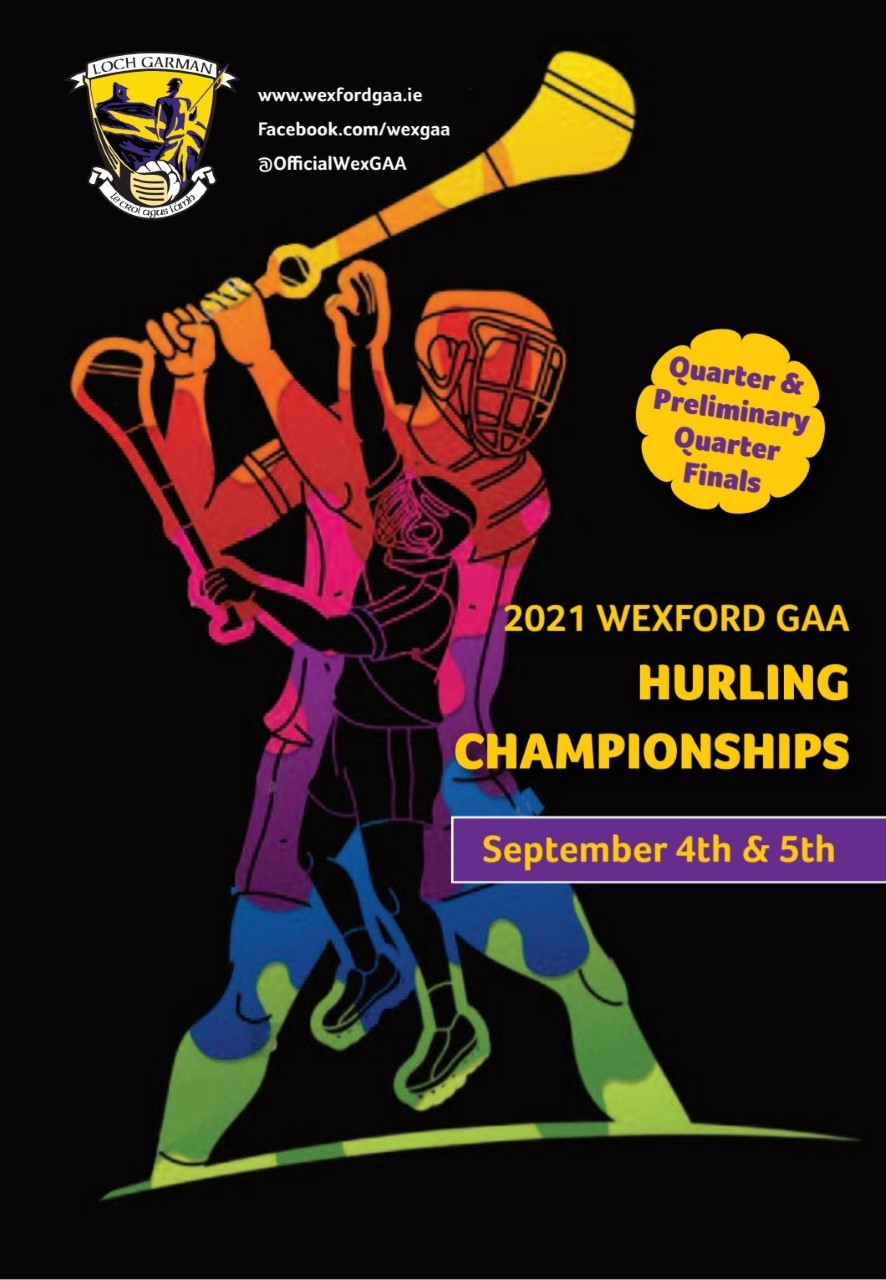 Download weekend’s 4th & 5th Sept Wexford GAA Club Championship Quarter Finals Programme Here