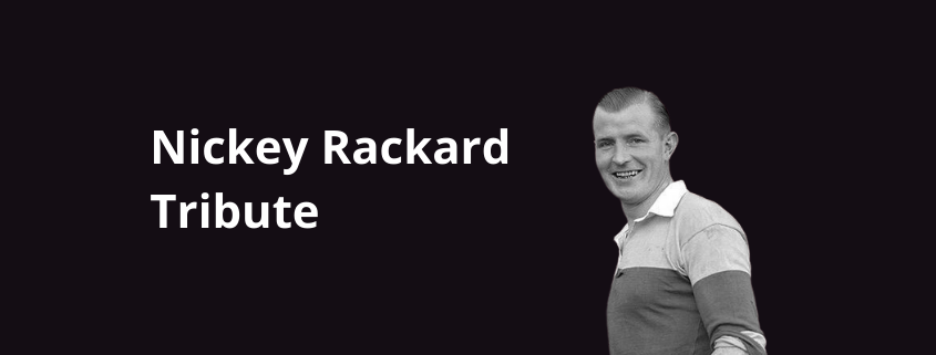 Nickey Rackard Tribute