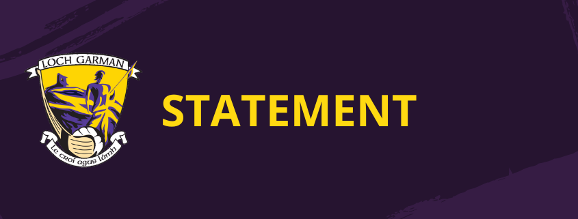 Statement in Respect of South East Radio’s Recent Coverage of Wexford GAA